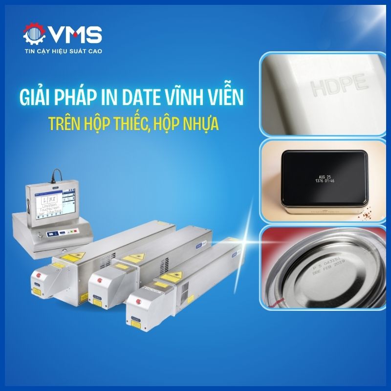 Giải pháp in date vĩnh viễn cho hộp thiếc, hộp nhựa